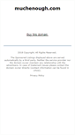 Mobile Screenshot of muchenough.com