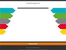 Tablet Screenshot of muchenough.com